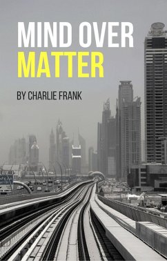 Mind Over Matter (eBook, ePUB) - Frank, Charlie