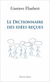 Le dictionnaire des idées reçues (eBook, ePUB)