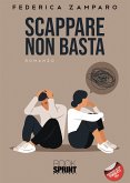 Scappare non basta (eBook, ePUB)