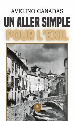 Un aller simple pour l’exil (eBook, ePUB) - Canadas, Avelino