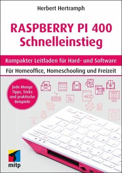 Raspberry Pi 400 Schnelleinstieg (eBook, PDF) - Hertramph, Herbert