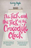 The Tick and the Tock of the Crocodile Clock (eBook, ePUB)