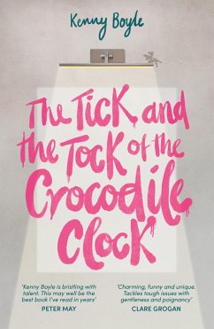 The Tick and the Tock of the Crocodile Clock (eBook, ePUB) - Boyle, Kenny