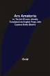 Ars Amatoria; or, The Art Of Love;... - Bild 1