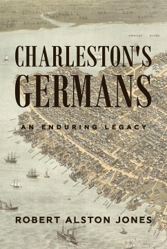 Charleston's Germans - Jones, Robert Alston