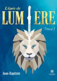 L'épée de lumière: Tome I