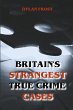 Britain's Strangest True Crime Cases - Bild 1