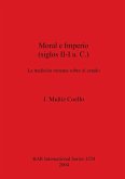 Moral e Imperio (siglos II-I a.C.)