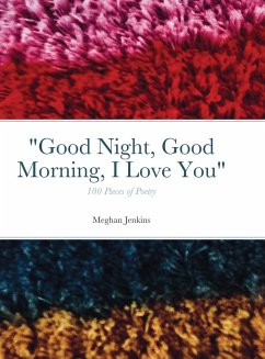 Good Night, Good Morning, I Love You - Jenkins, Meghan