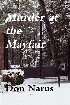 Murder at the Mayfair- A Rocky Ridge Myatery - Narus, Don
