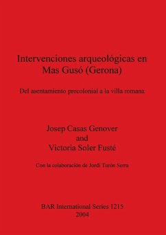 Intervenciones arqueológicas en Mas Gusó (Gerona) - Casas Genover, Josep; Soler Fusté, Victoria