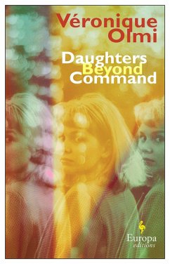 Daughters Beyond Command (eBook, ePUB) - Olmi, Véronique