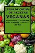 LIBRO DE COCINA DE RECETAS VEGANAS 2022 - Bild 1