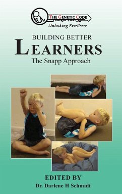 Building Better Learners - Schmidt, Editor Darlene H