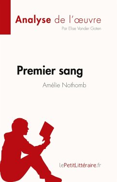 Premier sang d'Amélie Nothomb (Analyse de l'¿uvre) - Elise Vander Goten