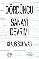 Dördüncü Sanayi Devrimi - Schwab, Klaus