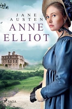 Anne Elliot (neu: Überredung) - Austen, Jane