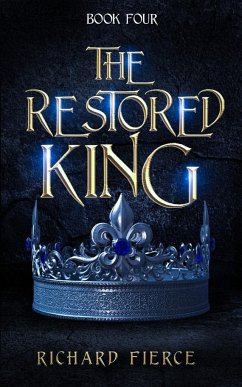 The Restored King - Fierce, Richard