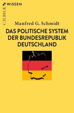 Das politische System der Bundesrepublik Deutschland (eBook, PDF) - Schmidt, Manfred G.