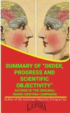 Summary Of &quote;Order, Progress And Scientific Objectivity&quote; By María Cristina Campagna (UNIVERSITY SUMMARIES) (eBook, ePUB)