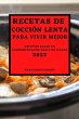 RECETAS DE COCCIÓN LENTA PARA VIVIR... - Bild 1