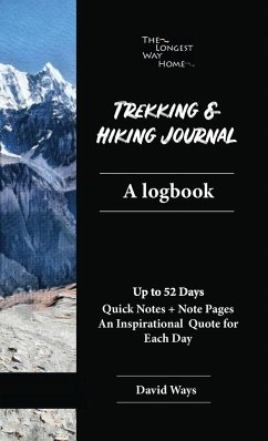 Trekking and Hiking Journal - Ways, David
