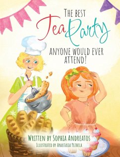 The Best Tea Party Anyone Would Ever Attend! - Andreatos, Sophia