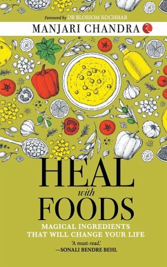 HEAL WITH FOODS - Chandra, Manjari