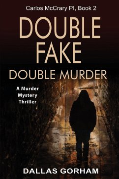 Double Fake, Double Murder - Gorham, Dallas