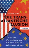 Die transatlantische Illusion (eBook, ePUB)