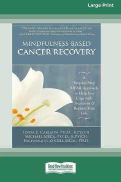 Mindfulness-Based Cancer Recovery - Carlson, Linda E; Speca, Michael