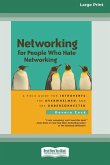 Networking for People Who Hate Networking