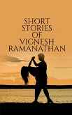 Short Stories Of Vignesh Ramanathan