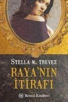 Rayanin Itirafi - M. Trevez, Stella