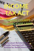 INCOME TAX ACT- SUPREME COURT'S LEADING CASE LAWS