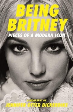 Being Britney - Otter Bickerdike, Jennifer