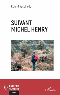 Suivant Michel Henry - Vaschalde, Roland