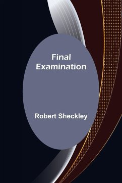 Final Examination - Sheckley, Robert