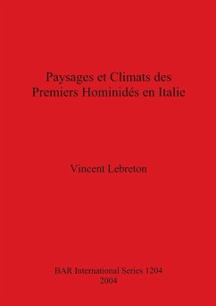 Paysages et Climats des Premiers Hominidés en Italie - Lebreton, Vincent