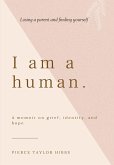 I Am a Human