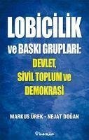 Lobicilik ve Baski - Dogan, Nejat; Ürek, Markus