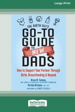 The Birth Guy's Go-To Guide for New Dads - Salmon, Brian W; Brunner, Kirsten