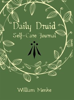 Daily Druid Self-Care Journal - Menke, William