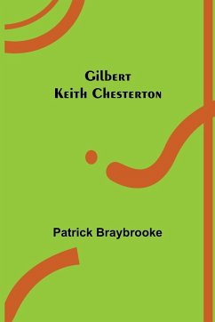 Gilbert Keith Chesterton - Braybrooke, Patrick