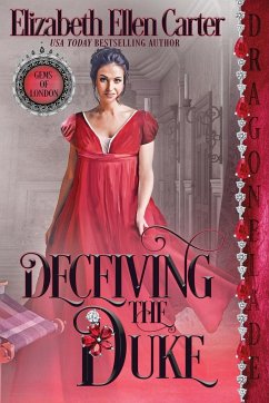 Deceiving the Duke - Carter, Elizabeth Ellen