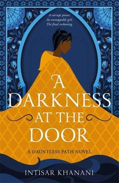 A Darkness at the Door (The Theft of Sunlight 2) - Khanani, Intisar