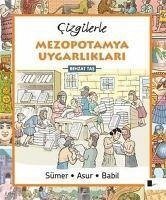 Cizgilerle Mezopotamya Uygarliklari - Tas, Behzat