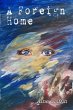 A Foreign Home - Bild 1
