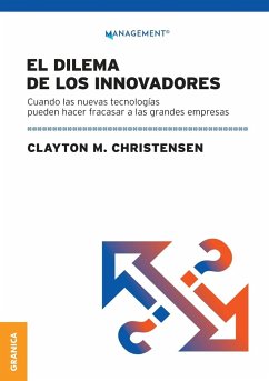 Dilema De Los Innovadores (Nueva Edición) - Christensen, Clayton M