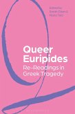 Queer Euripides (eBook, ePUB) Queer Euripides (eBook, ePUB)